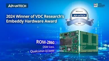 Advantech ROM-2860 Wins the 2024 VDC Research Embeddy Hardware Award for IoT and Edge Computing